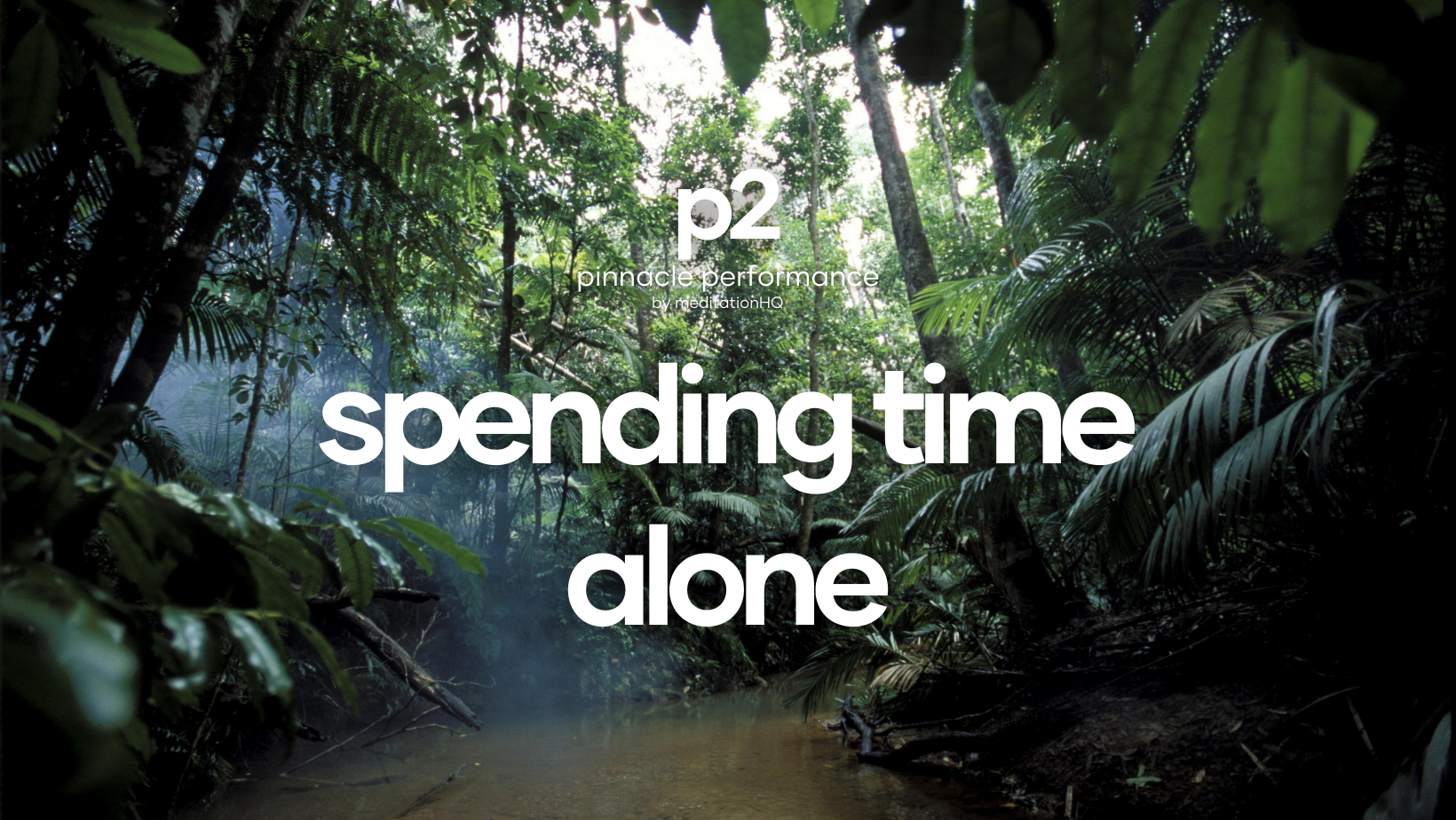 spending time alone