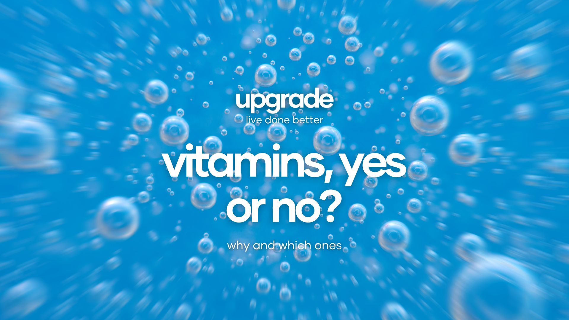 vitamins, yes or no